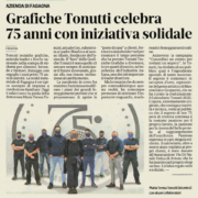 Grafiche Tonutti Celebra 75 Anni Con Iniziativa Solidale Da Il Messaggero Veneto 180x180